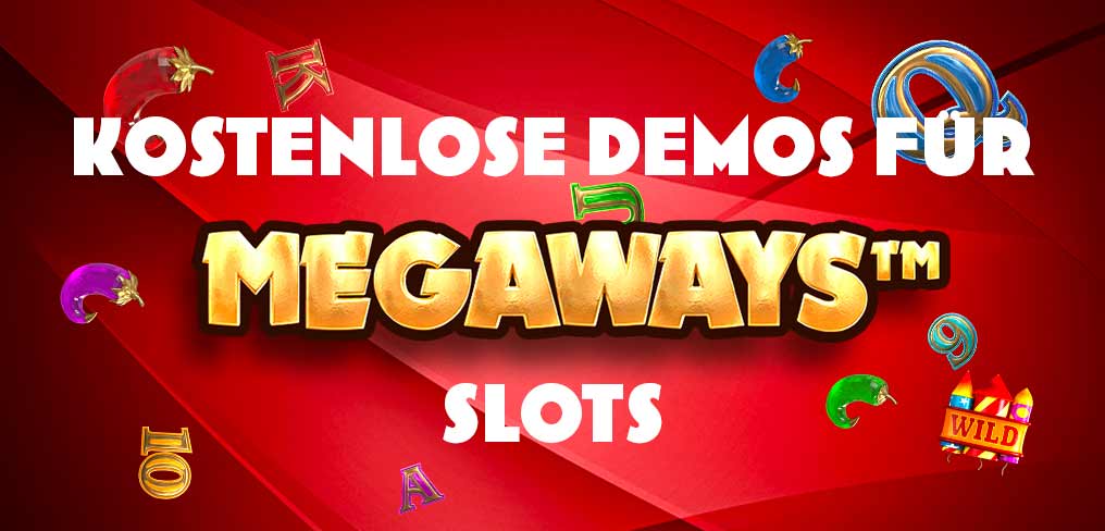Kostenlose Demos für Megaways™ Slots