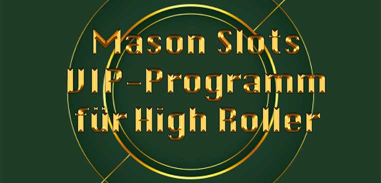 Mason Slots VIP-Programm für High Roller